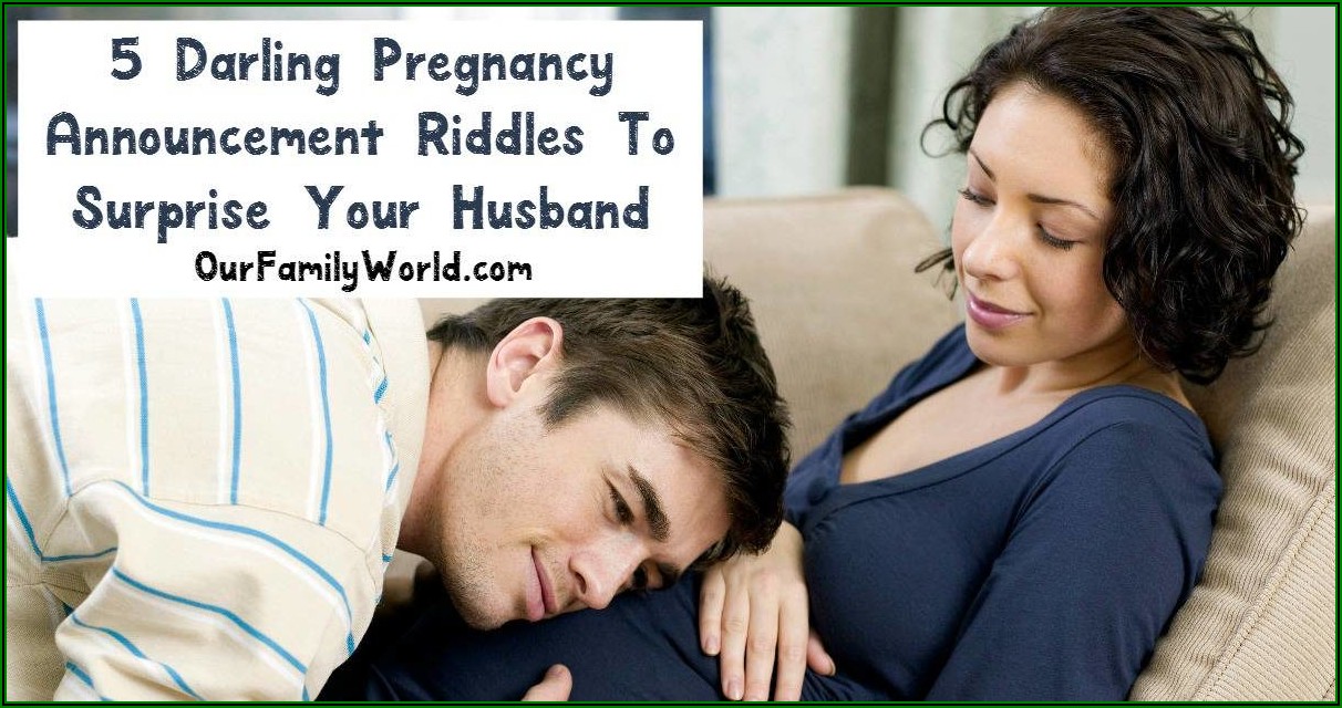 Pregnancy Announcement Riddles For Husband