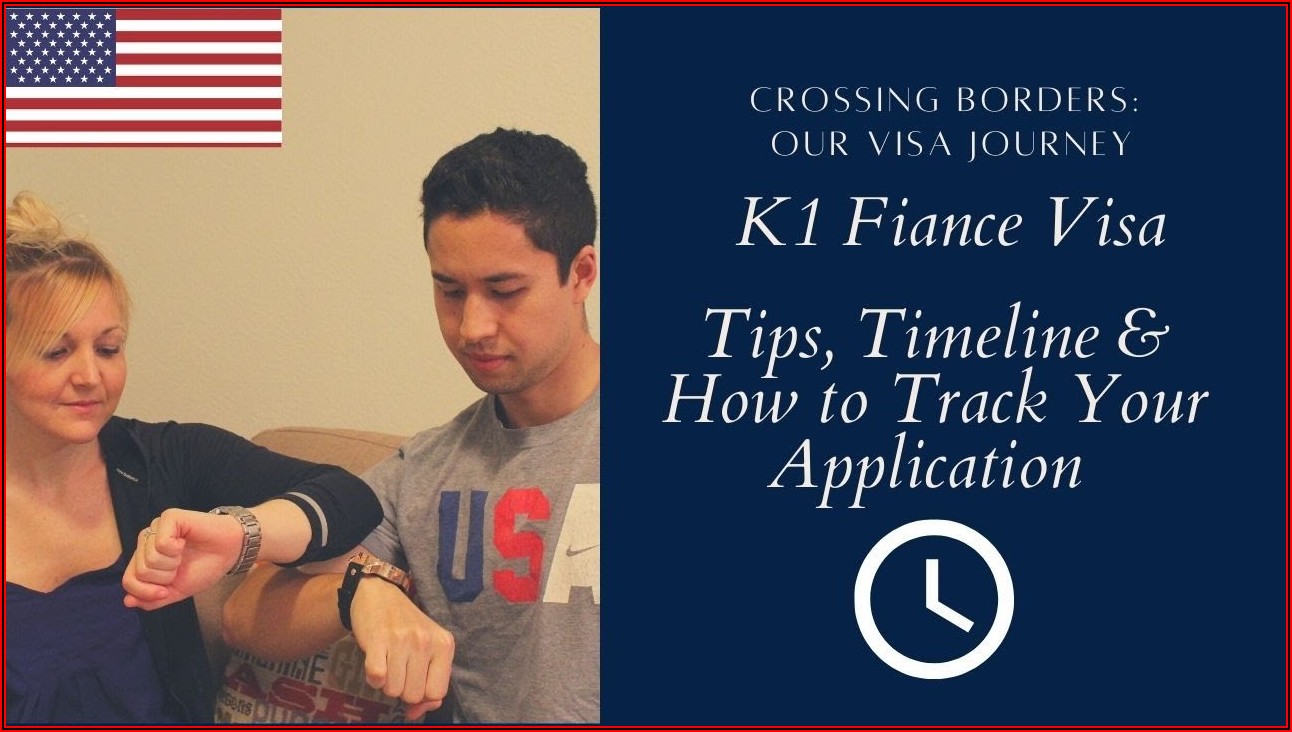K1 Fiance Visa Processing Time 2019