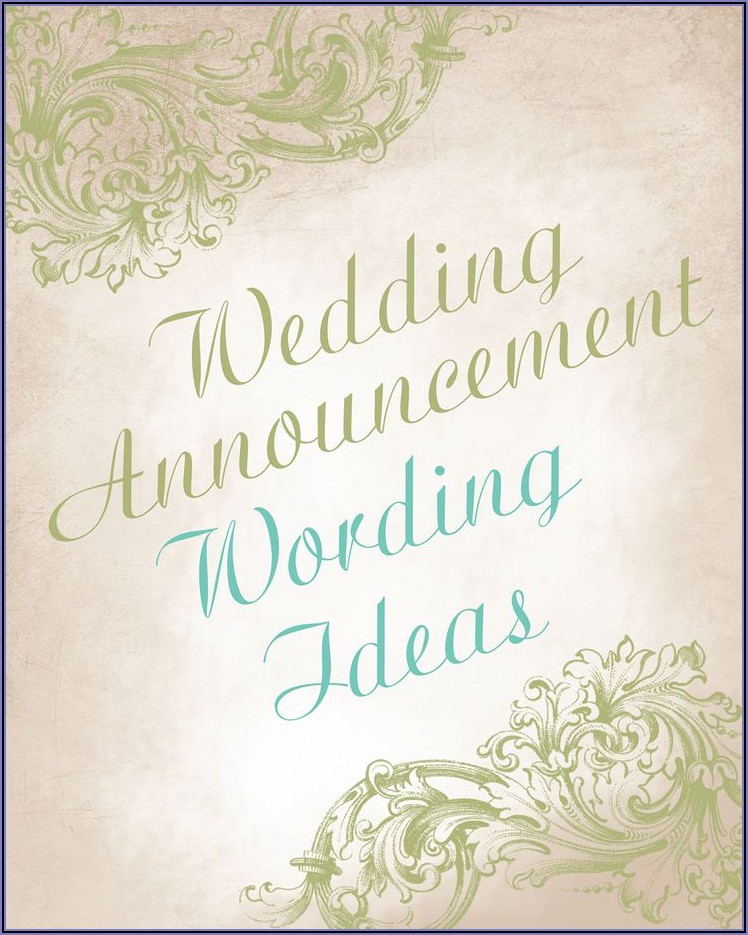Wedding Announcement Wording Ideas