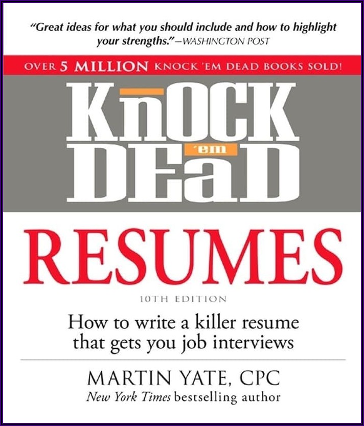 Knock Em Dead Resumes