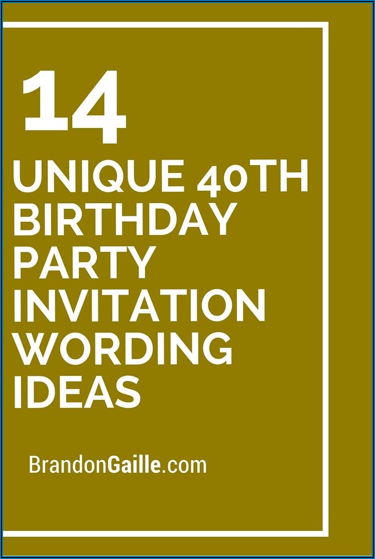 40th Birthday Invitation Ideas