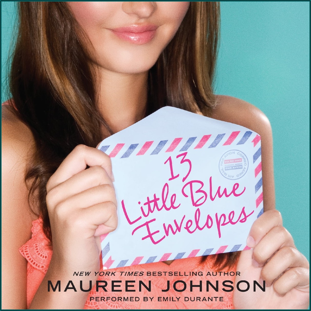 13 Little Blue Envelopes Audiobook