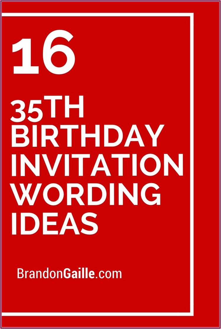35th Birthday Invitation Message